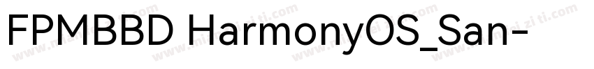 FPMBBD HarmonyOS_San字体转换